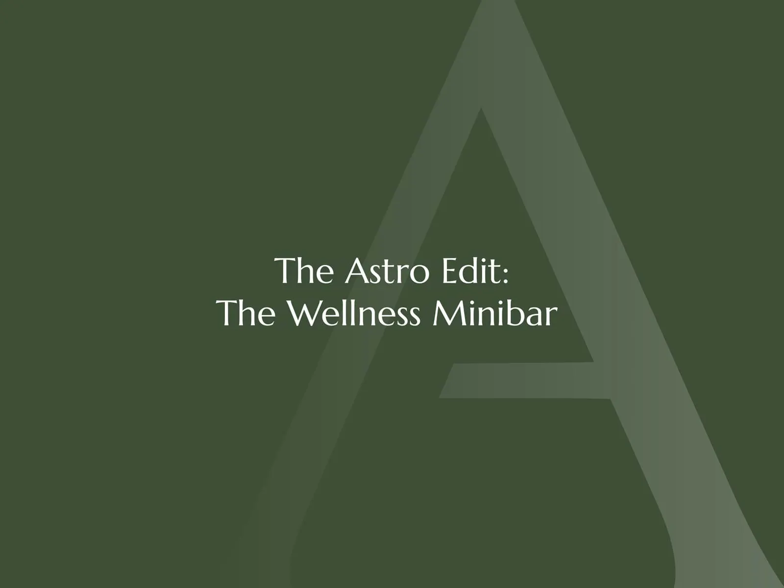 Edit newsletter the wellness minibar
