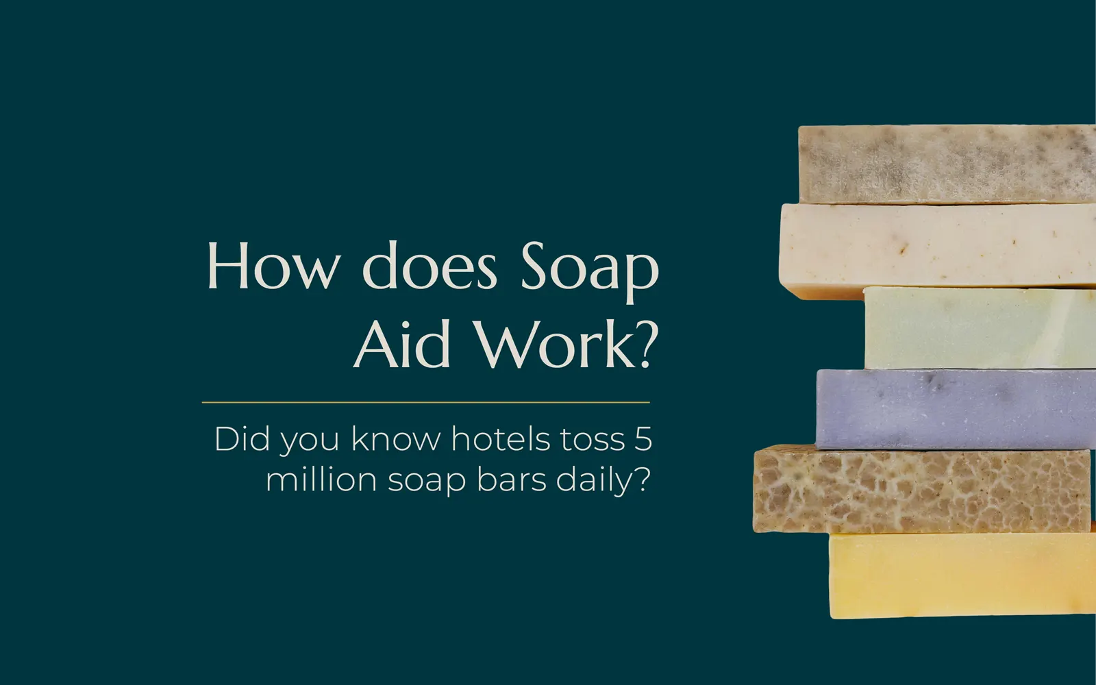 How does soap aid work